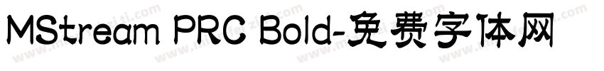 MStream PRC Bold字体转换